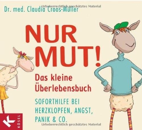 Image du produit Nur Mut! Das kleine Überlebensbuch (Allemand, Claudia Croos-Müller, 2012)