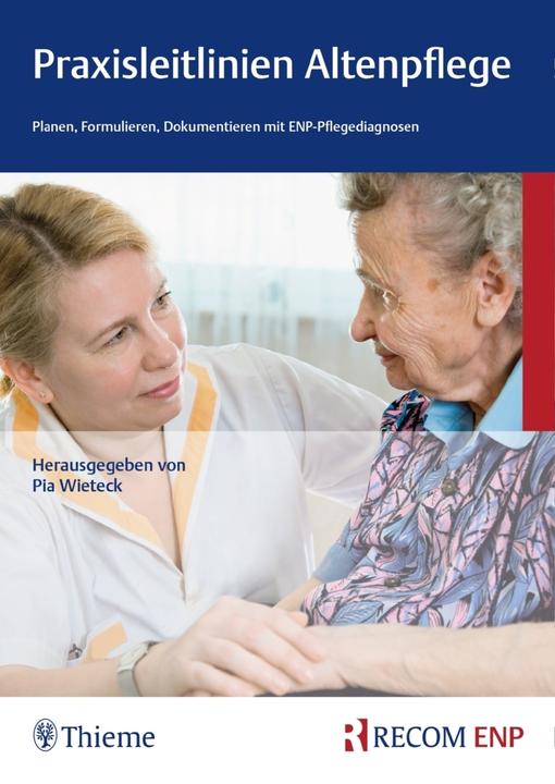 Produktbild Recom Praxisleitlinien Altenpfleg (Deutsch, Wieteck, Pia/, 2018)