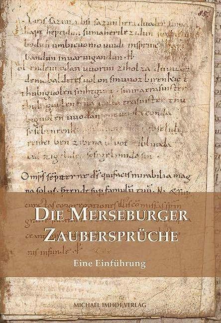 Image du produit Die Merseburger Zaubersprüche (Allemand, Wolfgang Beck, Markus Cottin, 2010)