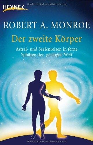 Produktbild Der zweite Körper (Deutsch, Robert A. Monroe, 2007)