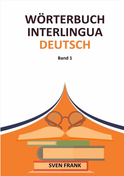 Image du produit Wörterbuch Interlingua - Deutsch (Allemand, Sven Frank, 2024)