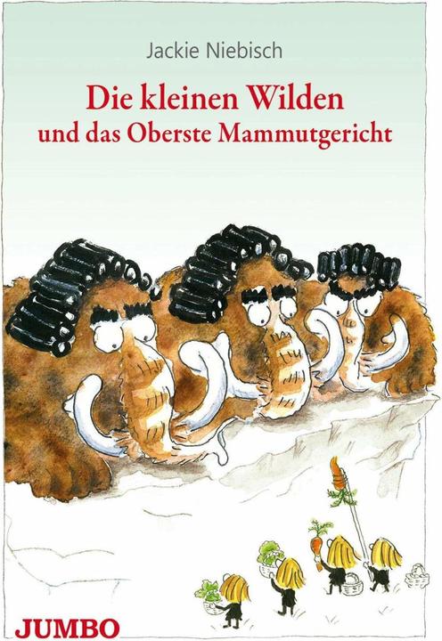 Produktbild Die kleinen Wilden und das Oberste Mammutgericht (Jackie Niebisch, Deutsch)