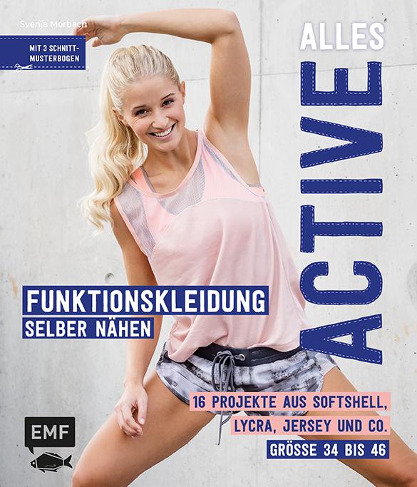 Produktbild Alles Active Funktionskleidung selber nähen (Deutsch, Svenja Morbach, 2018)