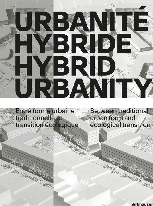 Image du produit Hybrid Urbanity Urbanité hybride (Français, Anglais, Bruno Marchand, 2024)