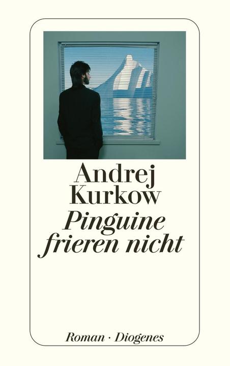 Produktbild Pinguine frieren nicht (Deutsch, Andrej Kurkow, 2005)