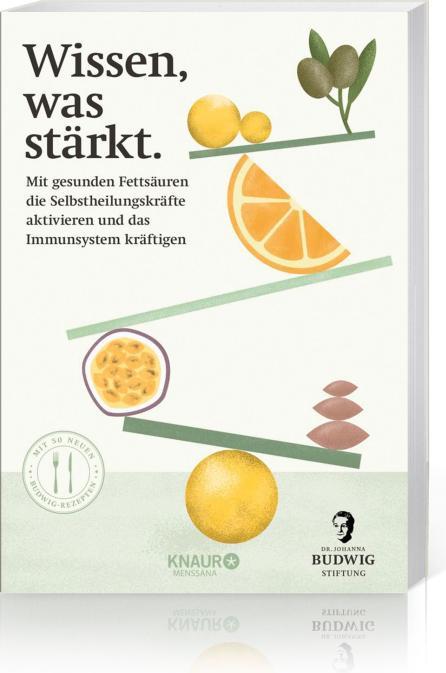 Actual product image Wissen, was stärkt (German, Joanna Budwig, 2022)