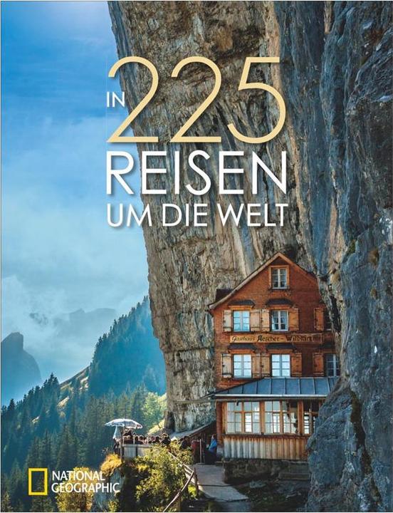 Actual product image National Geographic In 225 Reisen um die Welt (German, 2023)
