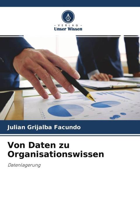 Image du produit Von Daten zu Organisationswissen (Julian Grijalba Facundo, 2021)