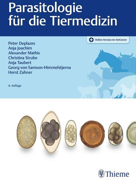 Image du produit Parasitologie für die Tiermedizin (Allemand, Peter Deplazes, George de Samson-Himmelstjerna, Alexander Mathis, Horst Zahner, Anja Joachim, Christina Strube, Anja Taubert, 2020)