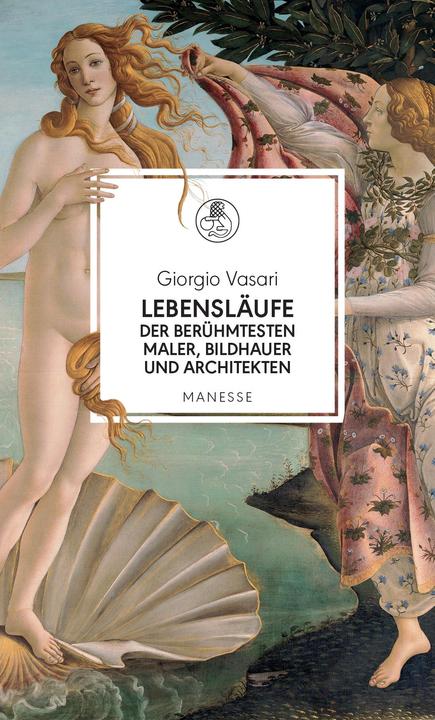 Produktbild Lebensläufe der berühmtesten Maler, Bildhauer und Architekten (Deutsch, Giorgio Vasari, 2020)
