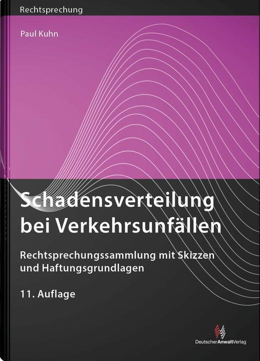 Produktbild Schadensverteilung bei Verkehrsunfällen (Deutsch, Paul Kuhn, 2023)