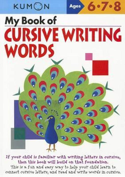 Energy Label My Book of Cursive Writing: Words (English, Inc, Kumon Publishing North America, Kumon Publishing, 2011)