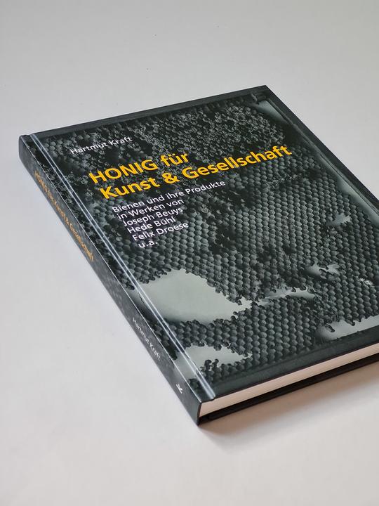 Produktbild Honig für Kunst &amp Gesellschaft (Deutsch, Joseph Beuys, Felix Droese, Hartmut Kraft, Hede Buhl, 2024)