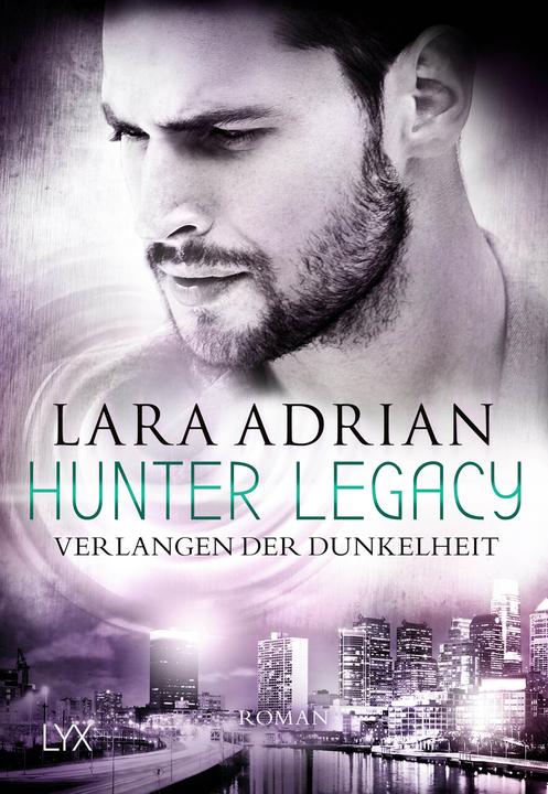 Actual product image Hunter Legacy - Verlangen der Dunkelheit (German, Firouzeh Akhavan-Zandjani, Lara Adrian, 2020)