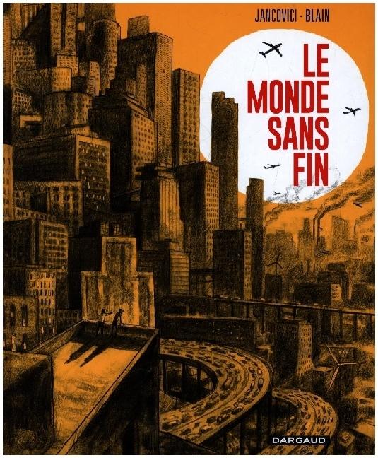 Actual product image Le monde sans fin (Christophe Blain, Jean-Marc Jancovici, French)