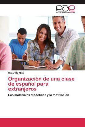 Actual product image Organización de una clase de español para extranjeros (Oscar De Majo, 2012)