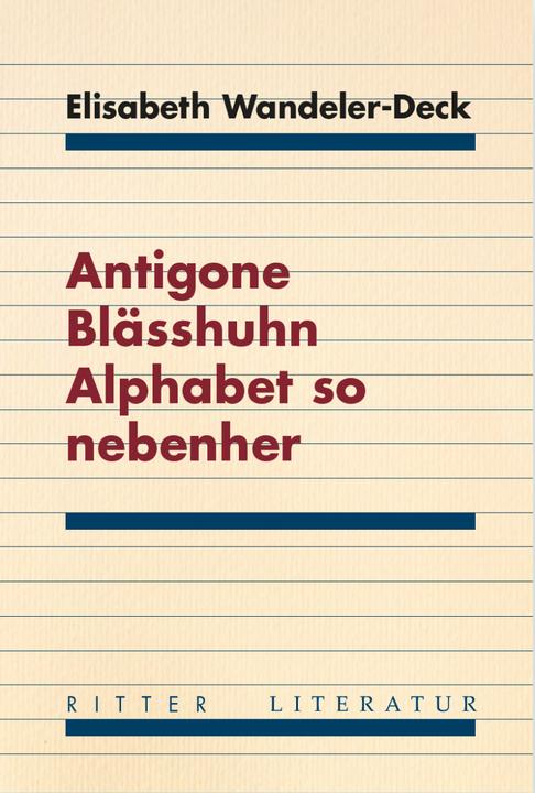 Image du produit Antigone Blässhuhn Alphabet so nebenher (Allemand, Elisabeth Wandeler-Deck, 2022)
