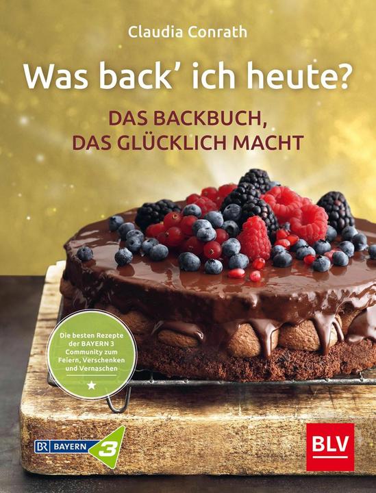 Image du produit Was back’ ich heute? – Das Backbuch, das glücklich macht (Allemand, Claudia Conrath, 2021)