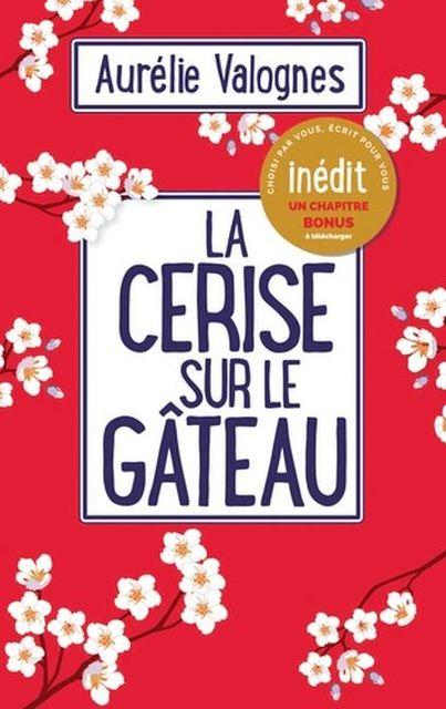 Actual product image La cerise sur le gâteau (French, Aurélie Valognes, 2020)