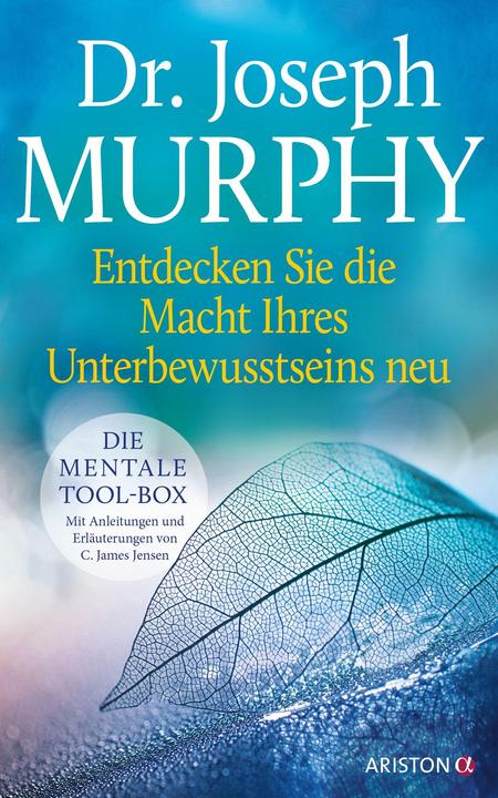 Produktbild Ariston Entdecken Sie die Macht Ihres Unterbewusstseins neu (Deutsch, Joseph Murphy, 2022)