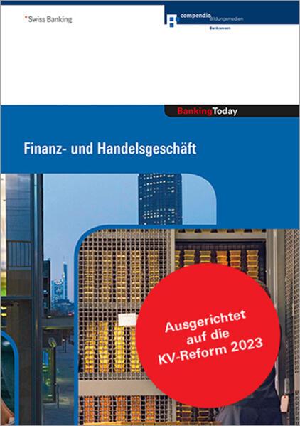 Banking Today - Finance and trading business (German, Compendio Bildungsmedien AG, 2023)