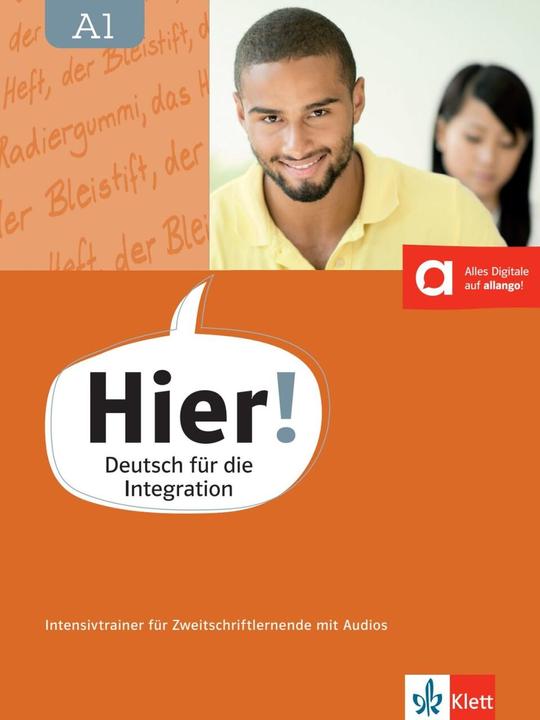 Produktbild Hier! A1. Lese- und Schreibtrainer für Zweitschriftlernende. Intensivtrainer (Deutsch, Vasili Bachtsevanidis, Johanna Thurau, 2017)