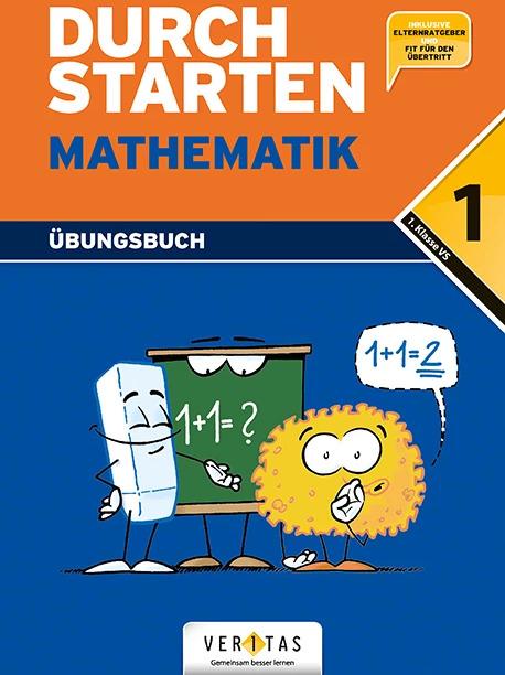 Actual product image Durchstarten Mathematik. 1. SJ. Übungsbuch (German, Edith Brunner, Evelyn Aichberger, Gabriele Aichberger, 2022)