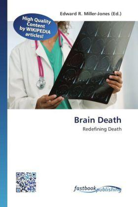 Image du produit FastBook Publishing Brain Death (Edward R. Miller-Jones, 2012)
