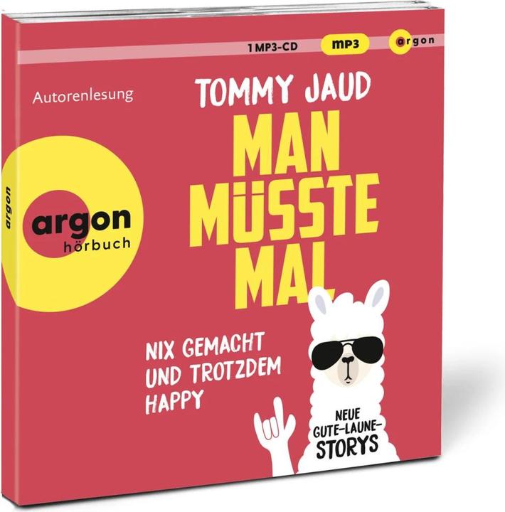 Produktbild Man müsste mal – Nix gemacht und trotzdem happy (Tommy Jaud, Deutsch)