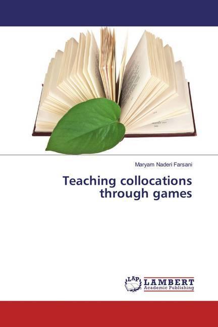 Immagine prodotto Teaching collocations through games (Tedesco, Maryam Naderi Farsani, 2016)