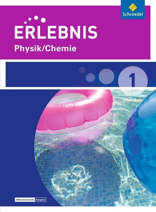 Image du produit Erlebnis Physik / Chemie 1. Differenzierende Ausgabe. Schülerband (Allemand, Hans Tegen, Dieter Cieplik, Horst-Dietmar Kirks, Stéphanie Gerecke, 2015)
