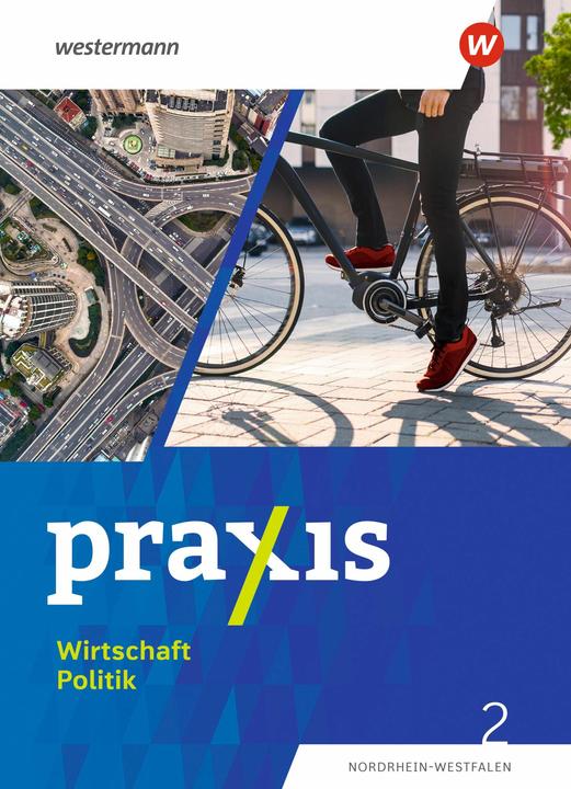 Immagine prodotto Praxis Wirtschaft Politik NW 2 (Tedesco, Wolfgang Pankratz, Sophie Hofmann, Marius Bosse, Jan-Niklas Esser, Laura Grewe, 2024)