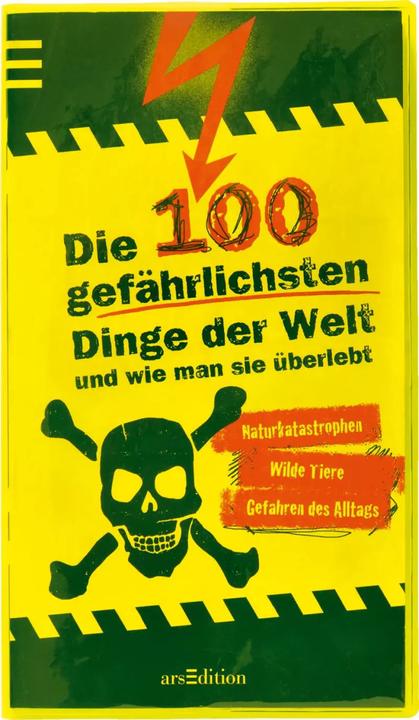 Produktbild Die 100 gefährlichsten Dinge der Welt (Deutsch, Anna Claybourne, Ute Löwenberg, 2010)