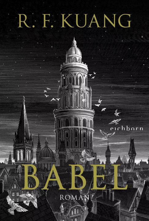 Produktbild Babel (Deutsch, Alexandra Jordan, Heide Franck, Rebecca F. Kuang, 2023)