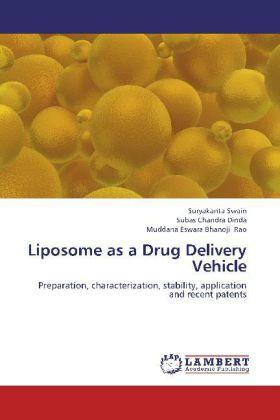 Produktbild Liposome as a Drug Delivery Vehicle (Deutsch, Suryakanta Swain, Muddana Eswara Bhanoji Rao, Subas Chandra Dinda, 2013)