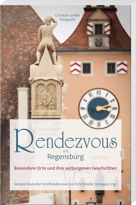 Image du produit Rendezvous mit Regensburg (Allemand, Christian Greller, 2023)