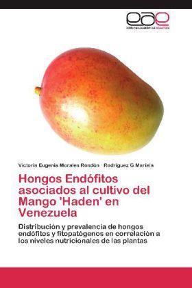 Immagine prodotto Hongos Endófitos asociados al cultivo del Mango 'Haden' en Venezuela (Rodríguez G Mariela, Victoria Eugenia Morales Rondón, 2012)