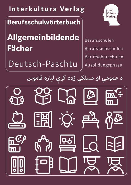 Produktbild Berufsschulwörterbuch für allgemeinbildende Fächer Deutsch-Paschtu (Deutsch, Interkultura Verlag, 2022)